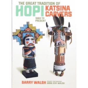 Great Tradition of Hopi Katsina Carvers Great Tradition of Hopi Katsina Carvers