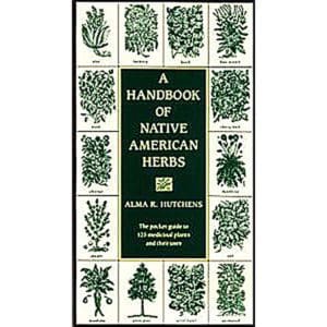 Handbook of Native American Herbs - 20% Off! Handbook of Native American Herbs - 20% Off!