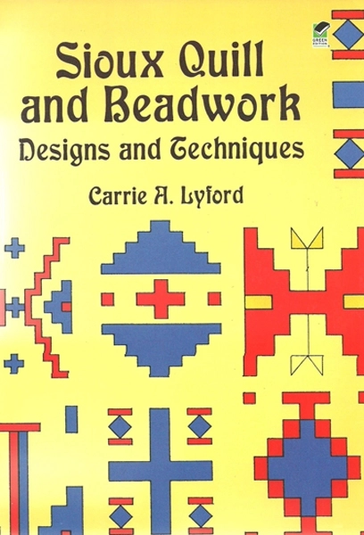 Sioux Quill and Beadwork post