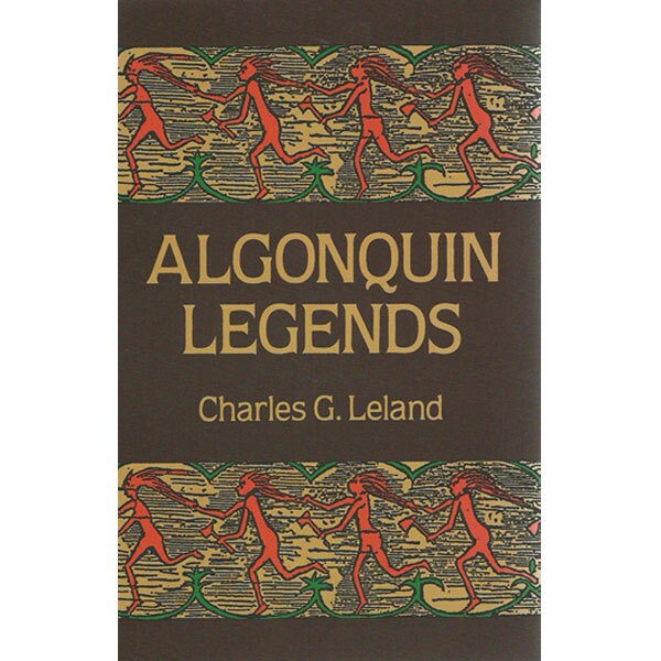Algonquin Legends Algonquin Legends