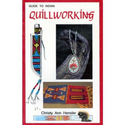 Guide to Indian Quillworking