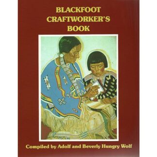 Blackfoot Craftworker's Book