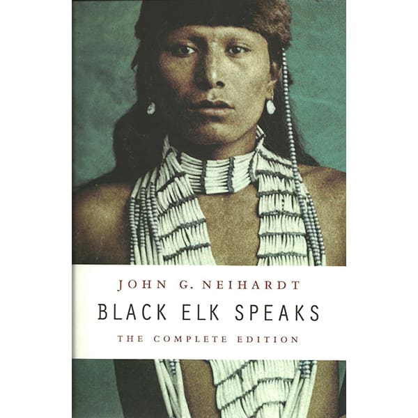 Black Elk Speaks The Complete Edition The Wandering