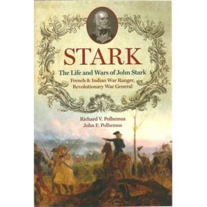 Stark: The Life and Wars of John Stark - 30% Off!