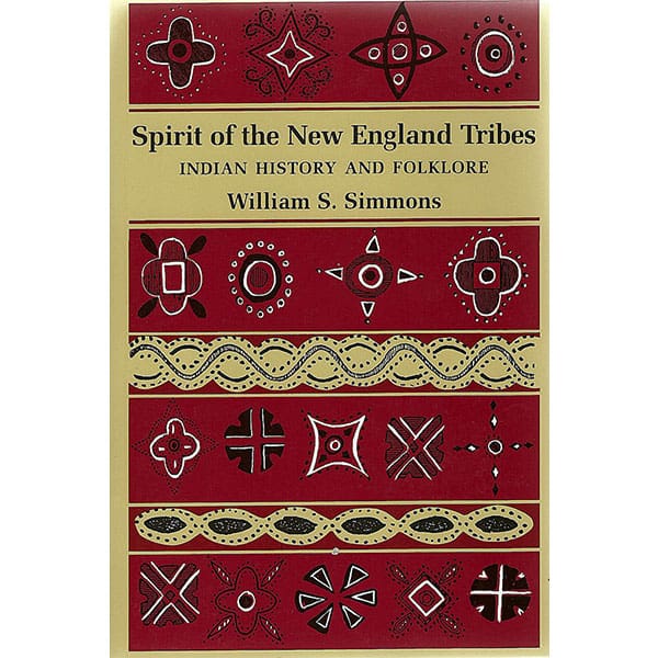 Spirit of the New England Tribes