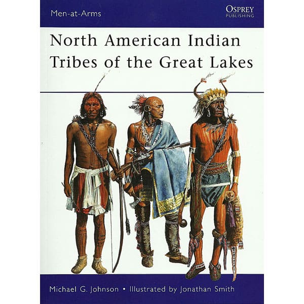 North American Indian Tribes of the Great Lakes