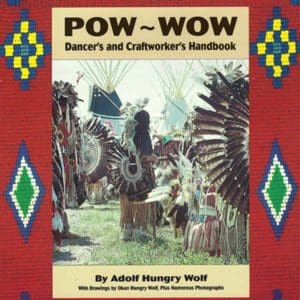 Pow-Wow Dancers and Craftworkers Handbook