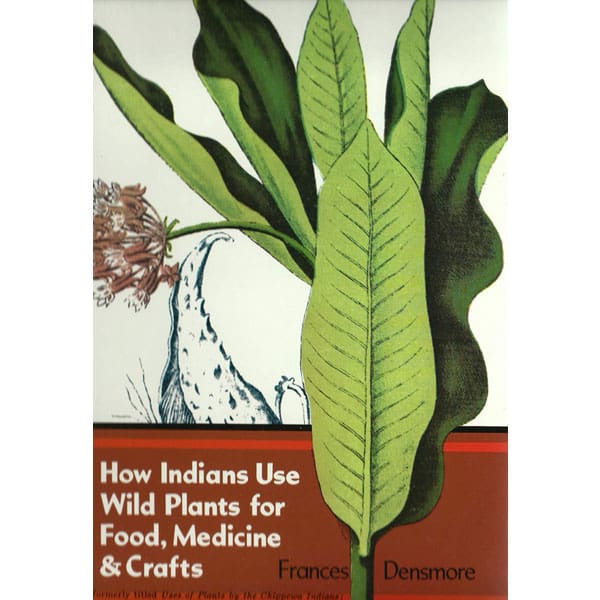 How Indians Use Wild Plants – 20% Off!