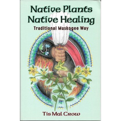 Native Plants Native Healing