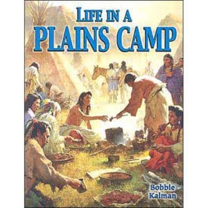 Life in a Plains Camp