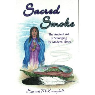 Sacred Smoke