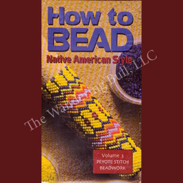 How to Bead Vol 3 - Peyote Stitch