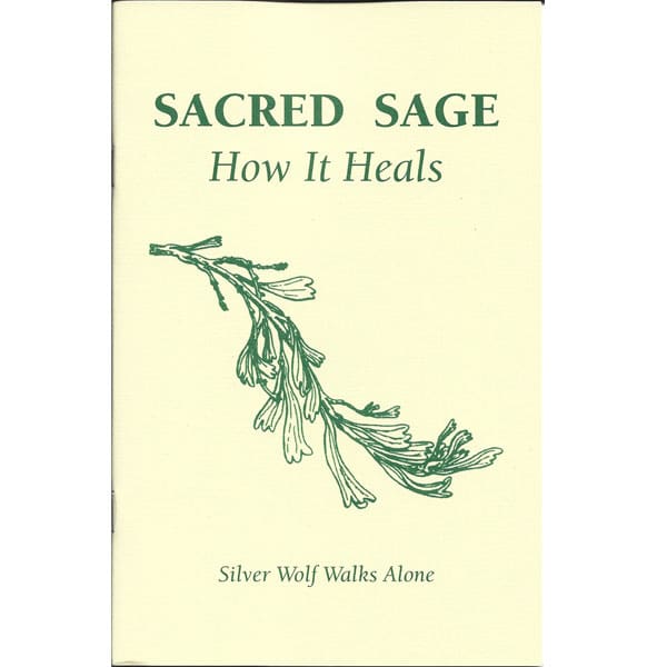 Sacred Sage and How it heals - book