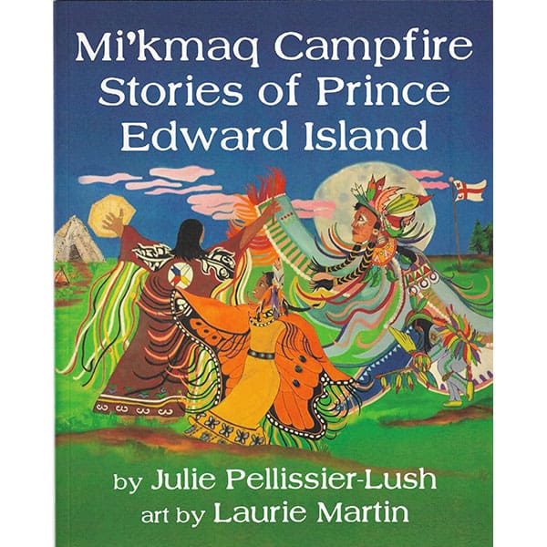 Mi'kmaq Campfire Stories of Prince Edward Island