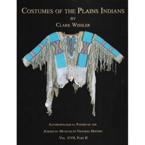 Costumes of the Plains Indians - 20% Off!
