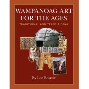 Wampanoag Art for the Ages
