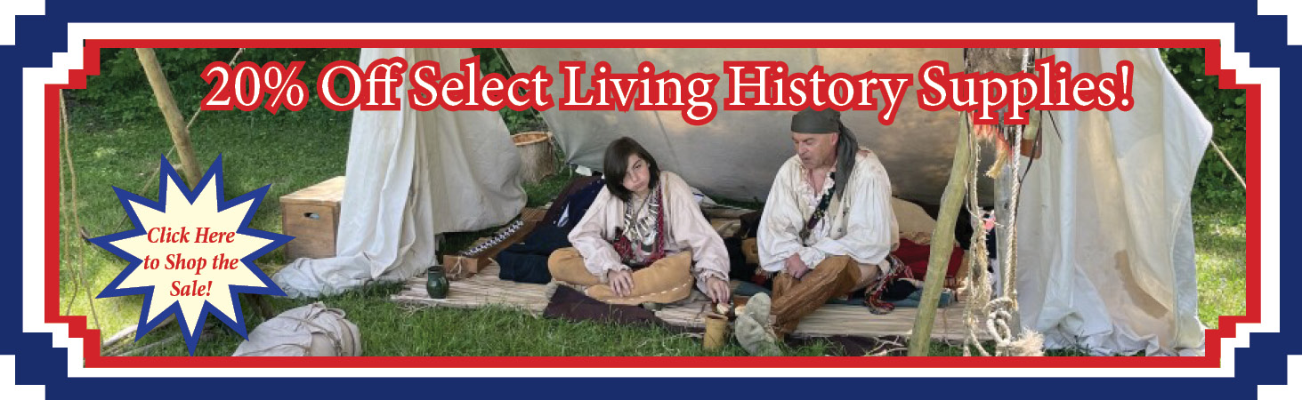 SLIDER 20% off select Living History Supplies